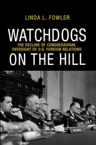 Buch Watchdogs on the Hill Linda Fowler