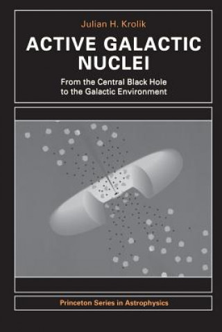Könyv Active Galactic Nuclei Julian H. Krolik