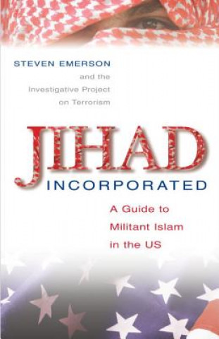 Knjiga Jihad Incorporated Steven Emerson