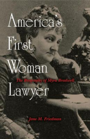 Книга America's First Woman Lawyer Jane M. Friedman