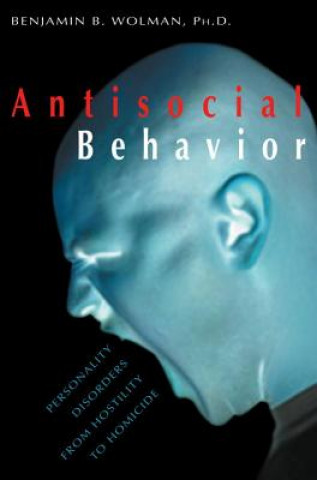 Kniha Antisocial Behavior Benjamin B. Wolman