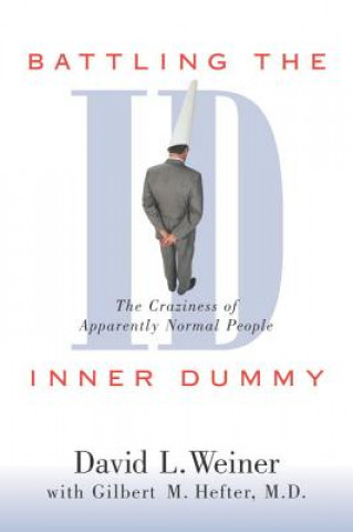 Książka Battling the Inner Dummy David Weiner