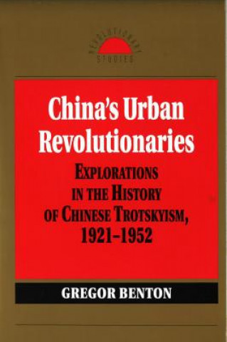 Książka China's Urban Revolutionaries Gregor Benton