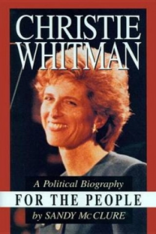 Book Christie Whitman for the People Sandy McClure