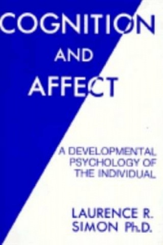 Kniha Cognition and Affect Laurence R. Simon