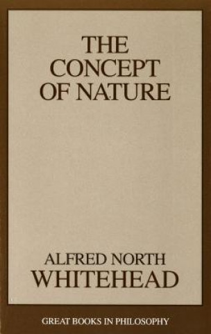 Könyv Concept of Nature Alfred North Whitehead