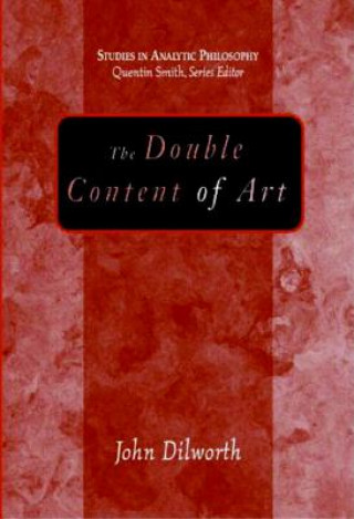 Kniha Double Content Of Art John Dilworth