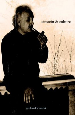 Książka Einstein And Culture G. Sonnert