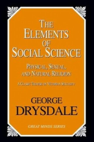 Książka Elements of Social Science George Drysdale