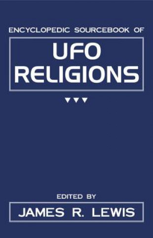 Book Encyclopedic Sourcebook Of Ufo Religions James R. Lewis