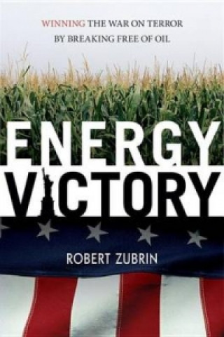Kniha Energy Victory Robert Zubrin