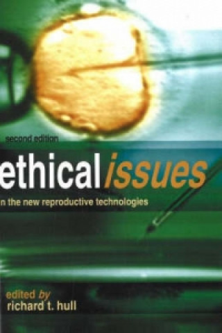 Книга Ethical Issues in the New Reproductive Technologies 