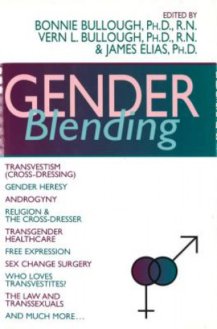 Książka Gender Blending Bonnie Bullough