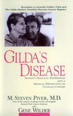 Könyv Gilda's Disease M.Steven Piver