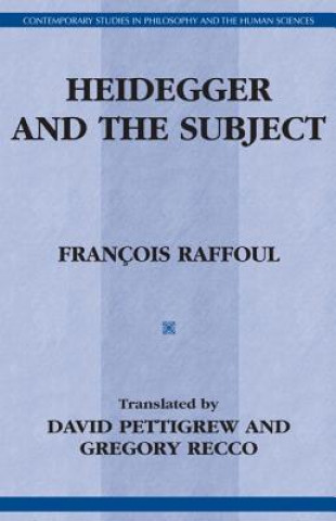 Kniha Heidegger And The Subject Francois Raffoul