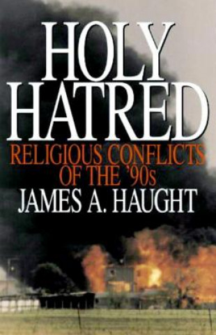 Książka Holy Hatred James A. Haught