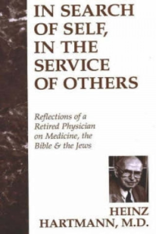 Könyv In Search of Self, in the Service of Others Heinz Hartmann