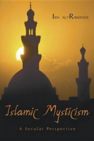 Kniha Islamic Mysticism Ibn Al-Rawandi