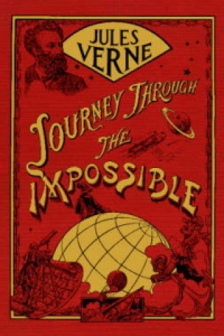 Książka Journey Through the Impossible Jules Verne