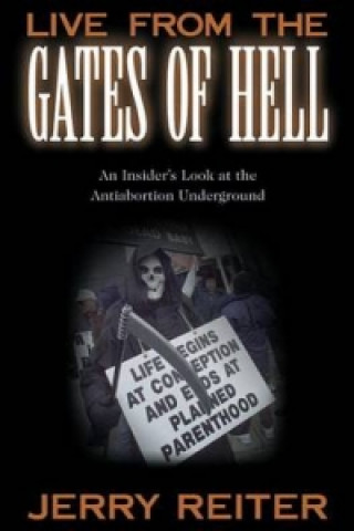 Knjiga Live from the Gates of Hell Jerry Reiter