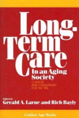 Könyv Long-Term Care in an Aging Society 