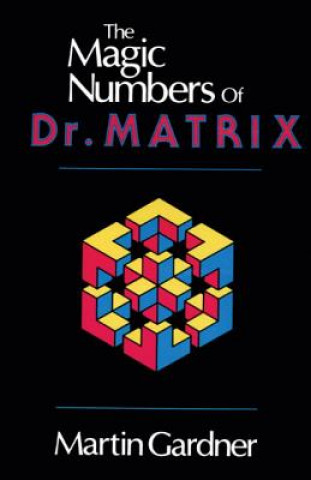 Buch Magic Numbers of Dr. Matrix Martin Gardner