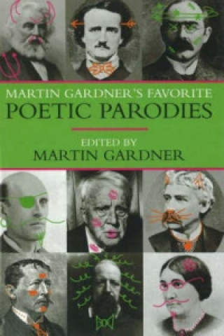 Knjiga Martin Gardner's Favorite Poetic Parodies 