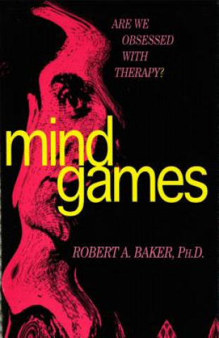 Kniha Mind Games Robert A. Baker
