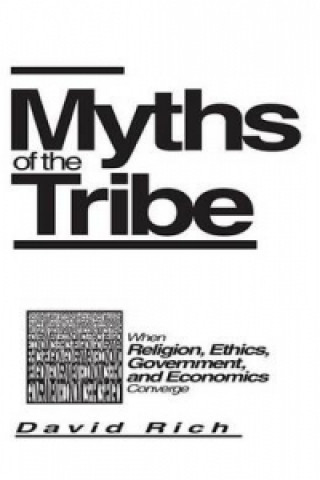 Livre Myths of the Tribe J. David Rich