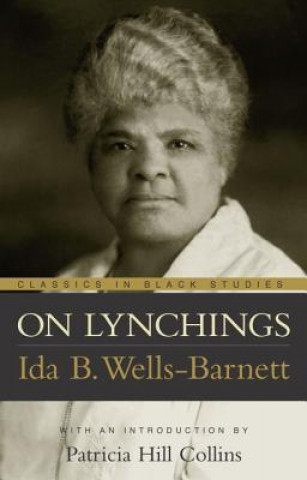 Kniha On Lynchings Ida B. Wells-Barnett