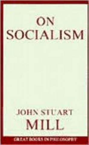 Książka On Socialism John Stuart Mill