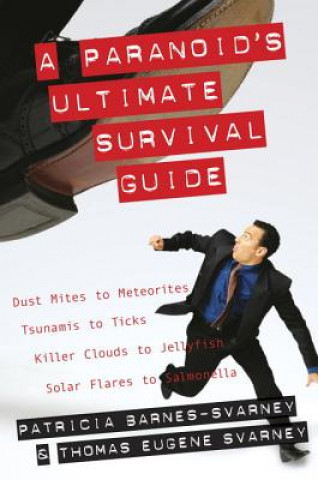 Kniha Paranoid's Ultimate Survival Guide Thomas E. Svarney