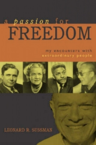 Carte Passion for Freedom Leonard R. Sussman