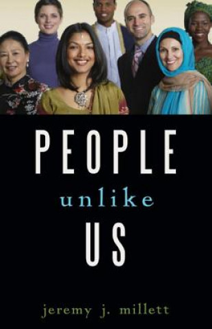 Kniha People Unlike Us Jeremy J. Millett