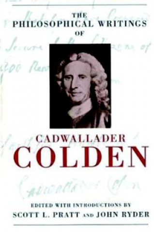 Kniha Philosophical Writings of Cadwallader Colden Cadwallader Colden