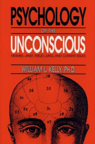 Książka Psychology of the Unconscious William L. Kelly