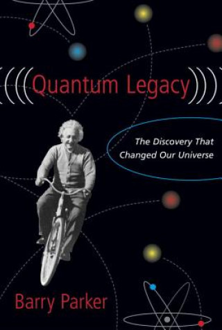Book Quantum Legacy Barry R. Parker