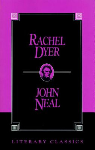 Knjiga Rachel Dyer John Neal