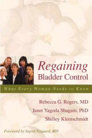 Libro Regaining Bladder Control Shelley Kleinschmidt