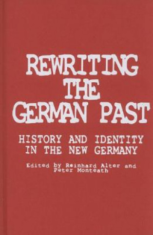 Buch Rewriting the German Past Reinhard Alter