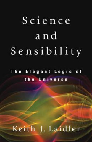 Könyv Science and Sensibility Keith J. Laidler