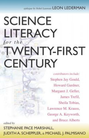 Kniha Science Literacy for the Twenty-First Century Stephen Jay Gould