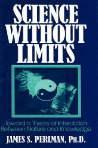 Könyv Science without Limits James S. Perlman