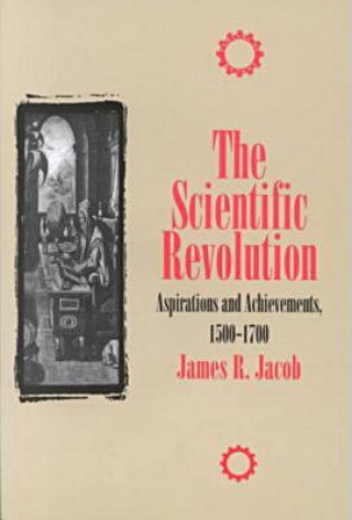 Könyv Scientific Revolution James R. Jacob