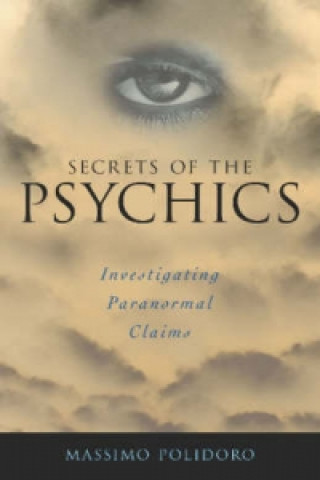 Libro Secrets of the Psychics Massimo Polidoro