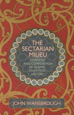 Book Sectarian Milieu John Wansbrough