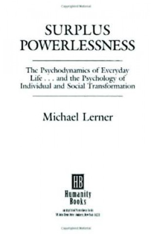 Kniha Surplus Powerlessness Michael Lerner