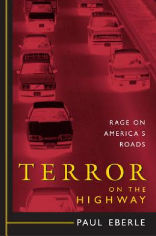 Könyv Terror on the Highway Paul Eberle