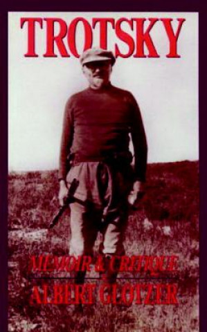 Knjiga Trotsky Albert Glotzer