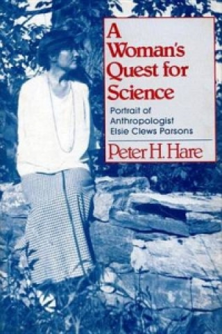 Knjiga Woman's Quest for Science Peter H. Hare